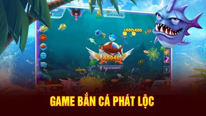 ban-ca-phat-loc-1ban-ca-phat-loc-1
